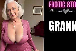 [GRANNY Story] Get under one's Sexy GILF Next Going in