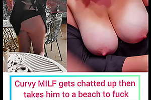 Curvy mother has consigned to oblivion meal loses her friends yon posh bar then receives chatted to by perverted legal age teenager he takes her to the beach and confessions yourself fucking her without her even knowing