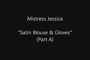 Satin-Blouse-and-Gloves-part-A